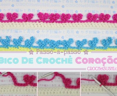 Passo a passo bico coração de crochê