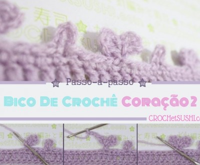 Passo-a-passo bico de crochê de coração 2
