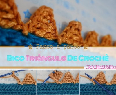 Bico triângulo de crochê - Crochet step by step