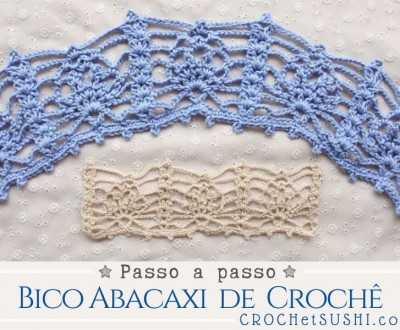 Bico abacaxi de crochê passo a passo e gráfico